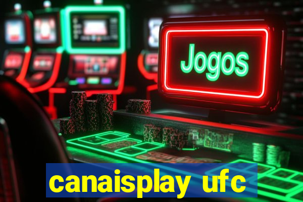 canaisplay ufc